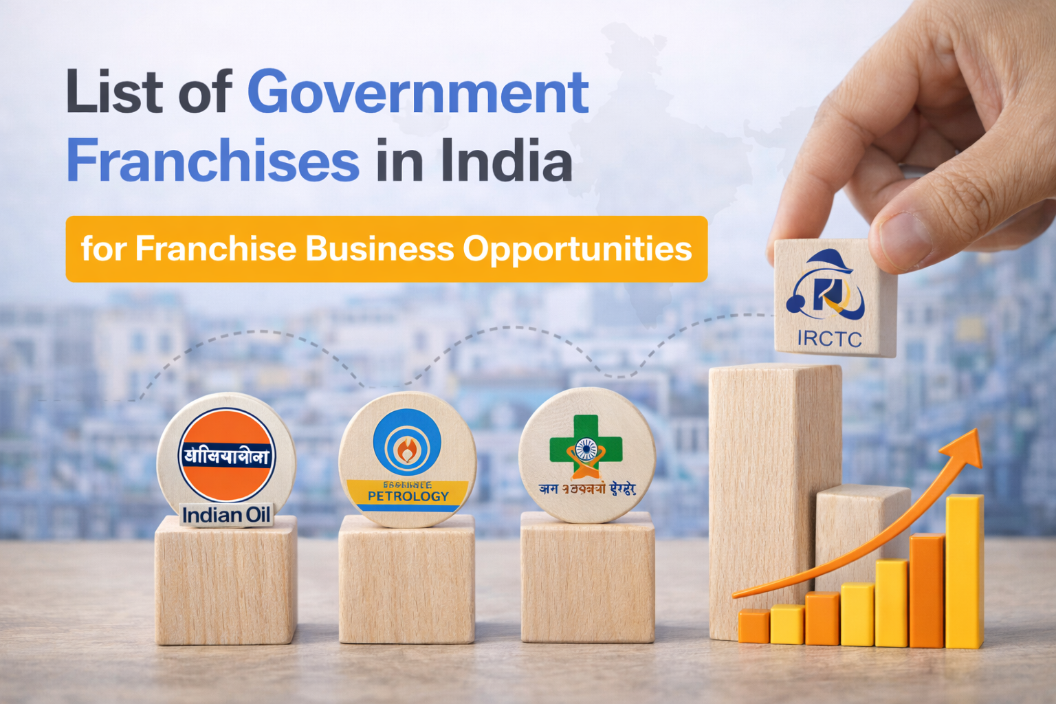 List of Government Franchises in India for Franchise Business Opportunities showing Indian government-backed franchise brands, growth chart, and business expansion concept across India